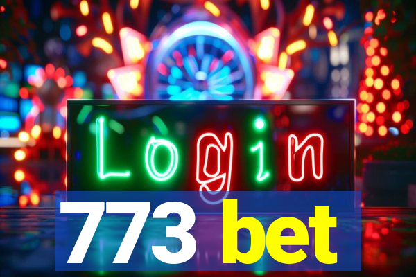 773 bet